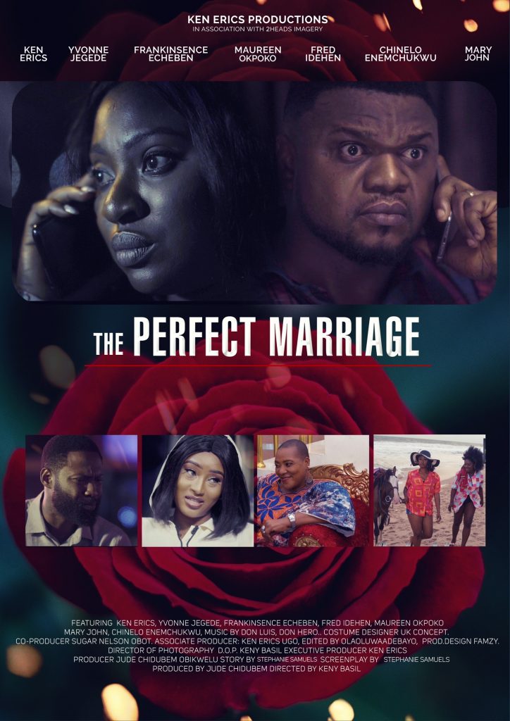 The perfect Marriage -Ft Ken Erics